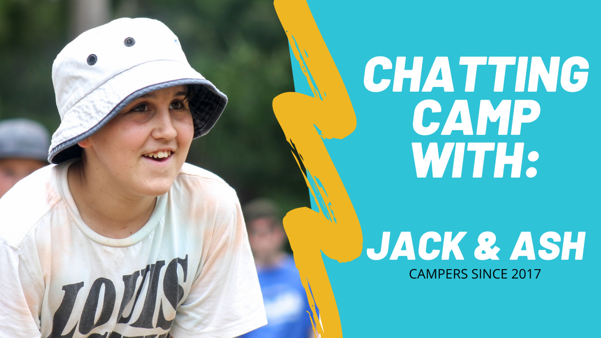 Jack & Ash: Camp interview